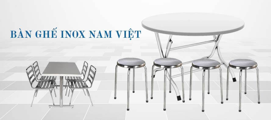 Kinh nghiệm lựa chọn công ty sản xuất bàn ghế inox uy tín